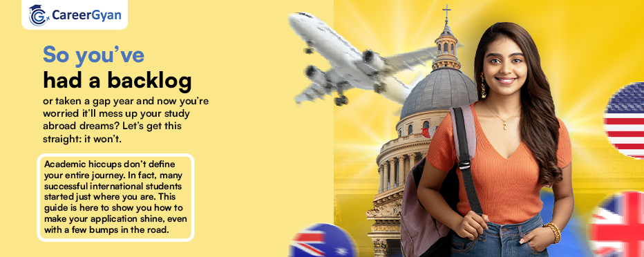Study Abroad Despite Backlogs and a Gap Year